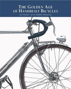uThe Golden Age of Handbuilt Bicycles - First Editionv̊gʐ^