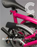 BROMPTON Archive Edition 2.0 C Line Hot Pink